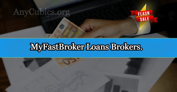 MyFastBroker Loans Broker