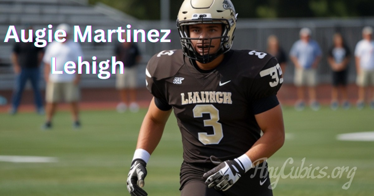 Augie Martinez Lehigh