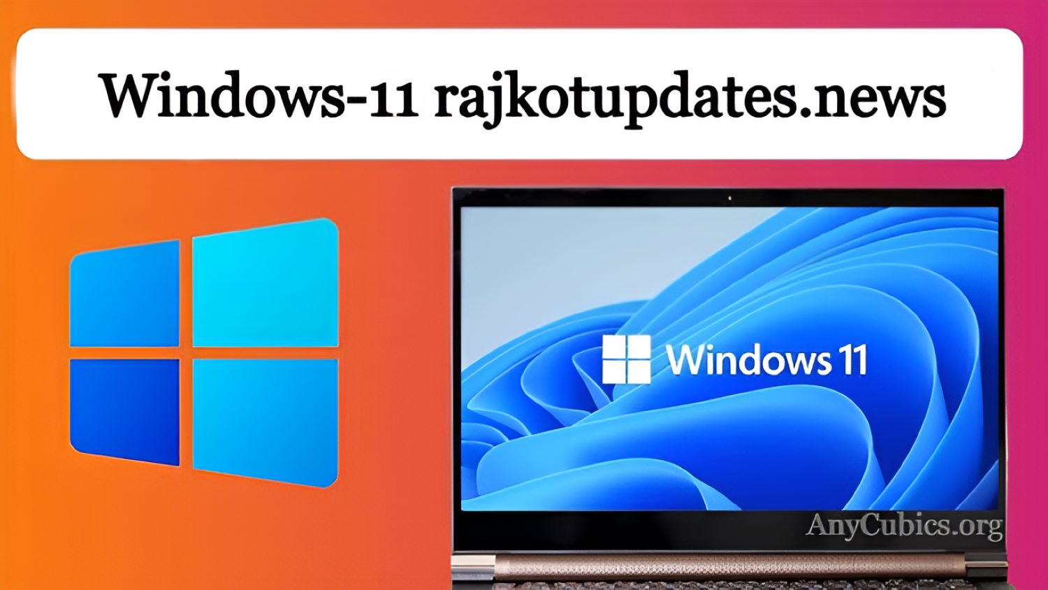 Windows-11 rajkotupdates.news